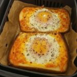Air Fryer Egg Toast